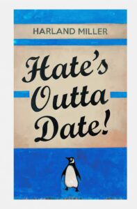 'Hate's Outta Date', 2022